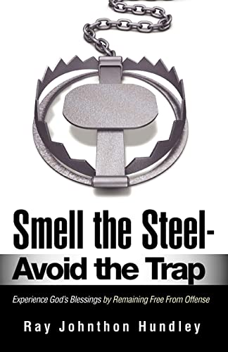 Stock image for Smell the Steel - Avoid the Trap for sale by Chiron Media