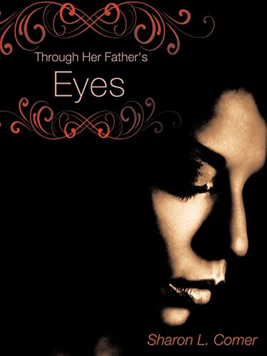 Stock image for Through Her Father's Eyes for sale by Chiron Media