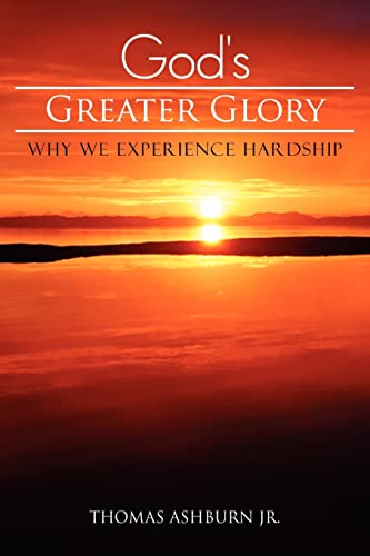 Beispielbild fr God's Greater Glory zum Verkauf von Ergodebooks