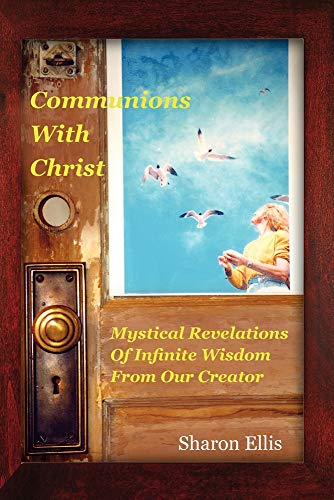 Communions With Christ (9781606478899) by Ellis, Sharon