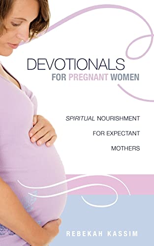 Stock image for DEVOTIONALS FOR PREGNANT WOMEN. for sale by SecondSale