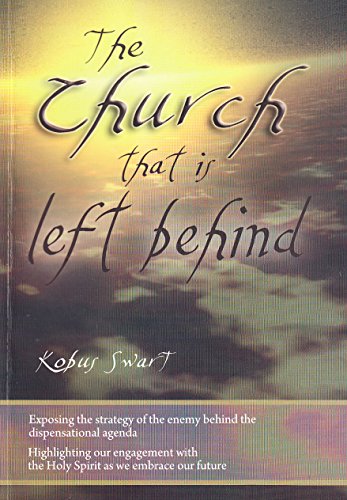 9781606479445: The Church That Is Left Behind