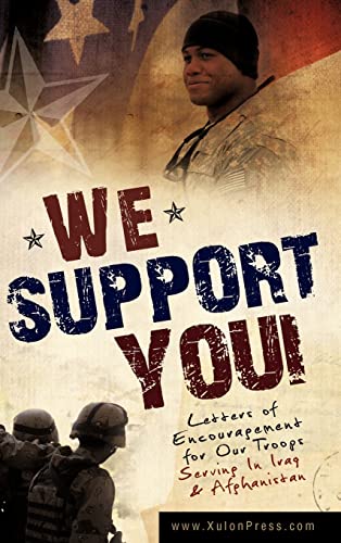 Stock image for We Support You-Letters of Encouragement for Our Troops Serving In Iraq and Afghanistan for sale by HPB-Diamond