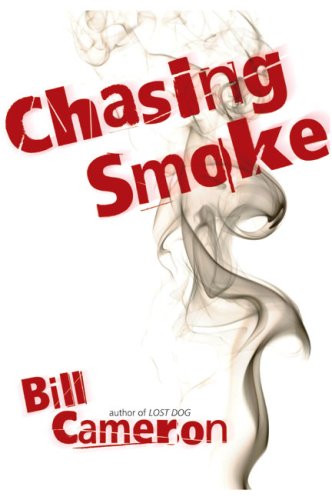 Beispielbild fr Chasing Smoke zum Verkauf von Better World Books