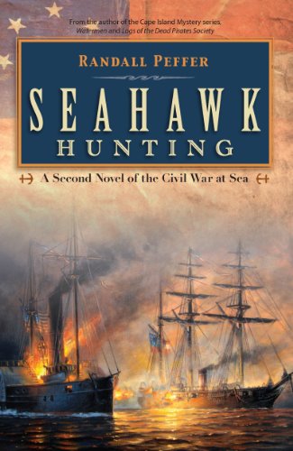 Imagen de archivo de Seahawk Hunting : A Novel of the Civil War at Sea a la venta por Better World Books