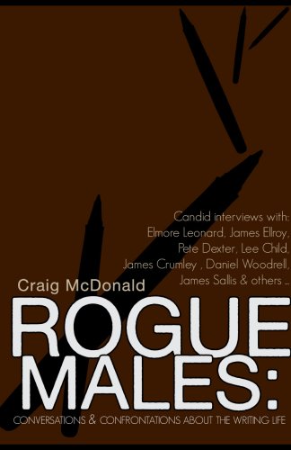9781606480366: Rogue Males: Conversations & Confrontations about the Writing Life