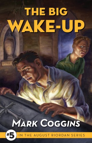 Stock image for The Big Wake Up (August Riordan Series) for sale by Wonder Book