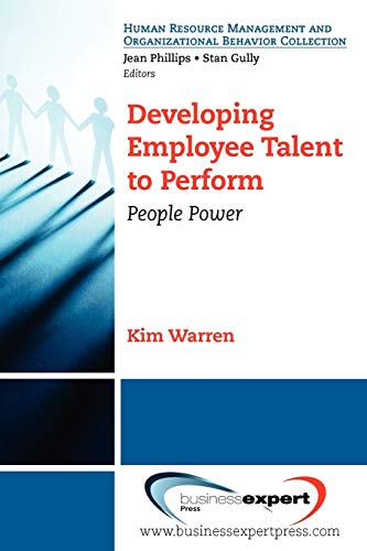 Imagen de archivo de Developing Employee Talent to Perform: People Power a la venta por Bookmonger.Ltd