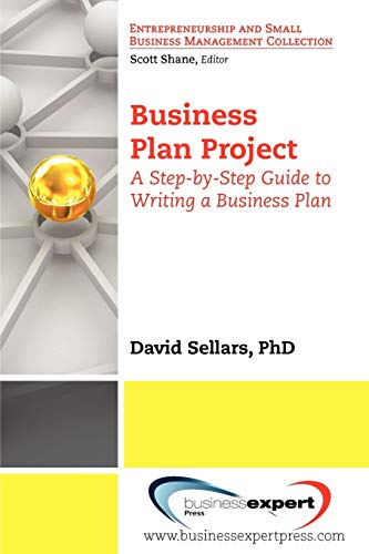 Imagen de archivo de Business Plan Project: A Step-by-step Guide to Writing a Business Plan (Entrepreneurship and Small Business Management (Entrepreneurship and Small Business Management Collection) a la venta por HPB-Red