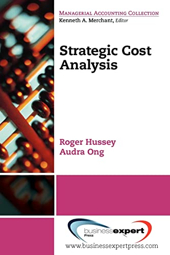 Stock image for Strategic Cost Analysis (Managerial Accounting Collection) for sale by Jenson Books Inc