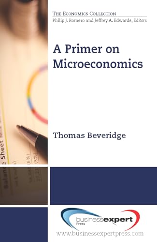 Stock image for A Primer on Microeconomics for sale by Better World Books: West
