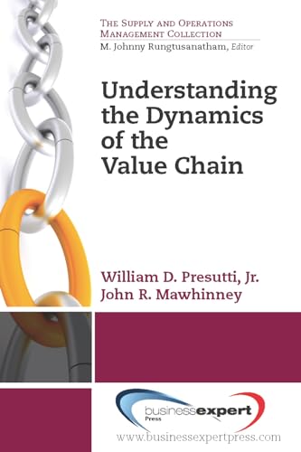 Beispielbild fr Understanding the Dynamics of the Value Chain zum Verkauf von Better World Books