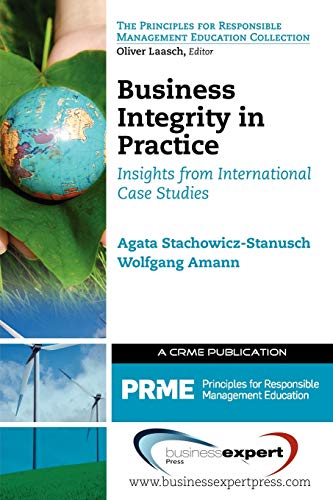 Stock image for Business Integrity in Practice: Insights from International Case Studies for sale by ThriftBooks-Atlanta