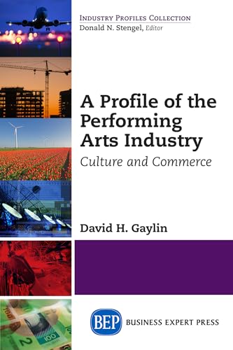 9781606495643: A PROFILE OF THE PERFORMING AR: Culture and Commerce (UK PROFESSIONAL BUSINESS Management / Business)