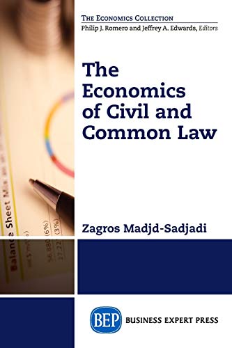 9781606495841: The Economics of Civil and Common Law