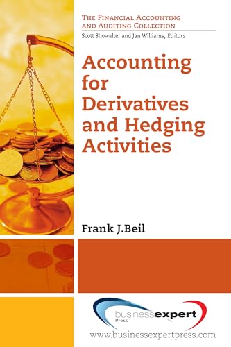 9781606495902: Accounting For Derivatives And Hedging Activities