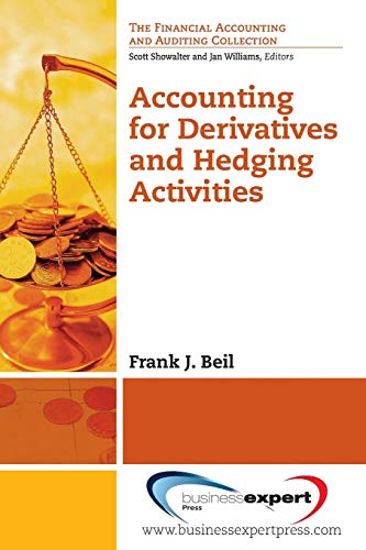 Stock image for Accounting for Derivatives and Hedging Activities (Financial Accounting and Auditing Collection) for sale by Reuseabook