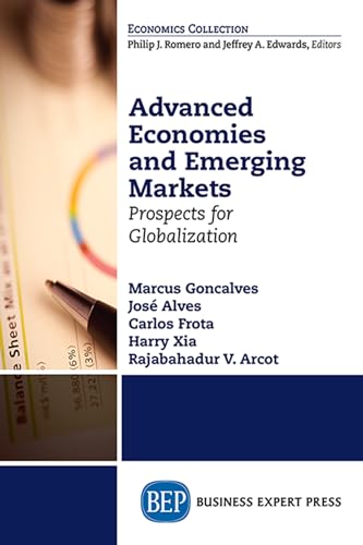 9781606498286: Advanced Economies And Emerging Markets: Prospects for Globalization