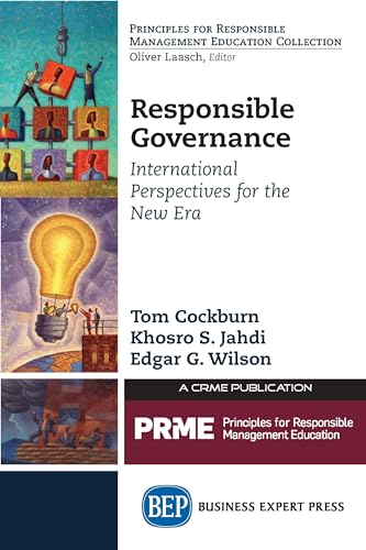 9781606498927: Responsible Governance (Principles for Responsible Management Education Collection)