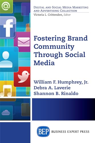 Stock image for Fostering Brand Community Through Social Media (Digital and Social Media Marketing and Advertising Collection) for sale by suffolkbooks