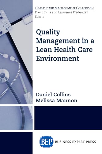 Beispielbild fr Quality Management in a Lean Health Care Environment zum Verkauf von Better World Books