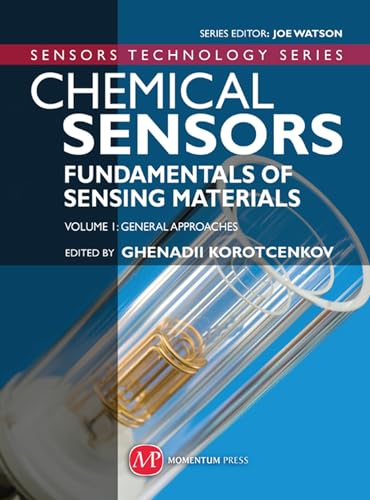 Imagen de archivo de Chemical Sensors, Vol 1: General Approaches (Sensor Technology) a la venta por suffolkbooks