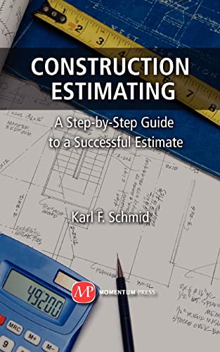 Construction Estimating - Schmid, Karl F.: 9781606502921 - AbeBooks