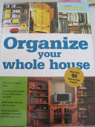 Beispielbild fr Organize Your Whole House zum Verkauf von Better World Books