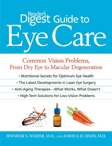 Imagen de archivo de Reader's Digest Guide to Eye Care: Common Vision Problems, from Dry Eye to Macular Degeneration a la venta por POQUETTE'S BOOKS
