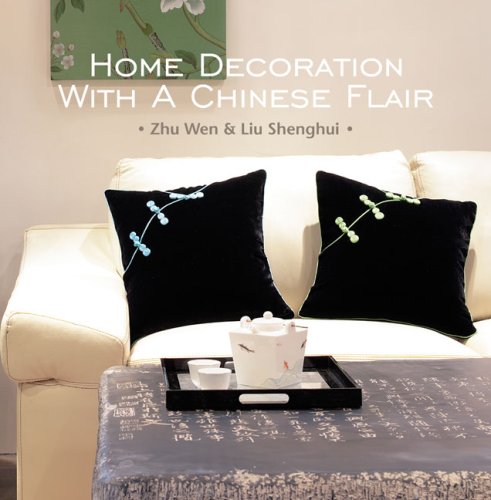 Imagen de archivo de Home Decoration with a Chinese Flair a la venta por ThriftBooks-Atlanta