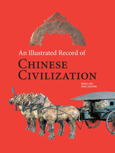 Imagen de archivo de An Illustrated Record of Chinese Civilization a la venta por HPB-Emerald