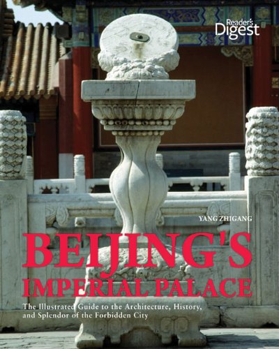 Beispielbild fr Beijing's Imperial Palace : The Illustrated Guide to the Architecture, History, and Splendor of the Forbidden City zum Verkauf von Better World Books