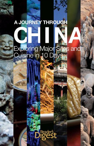 Imagen de archivo de A Journey through China: Exploring Major Sites and Cuisine in 10 Days a la venta por Housing Works Online Bookstore