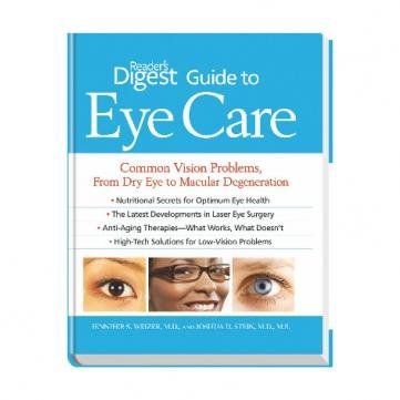 Imagen de archivo de Reader's Digest Guide to Eye Care : Common Vision Problems, from Dry Eye to Macular Degeneration a la venta por Better World Books: West