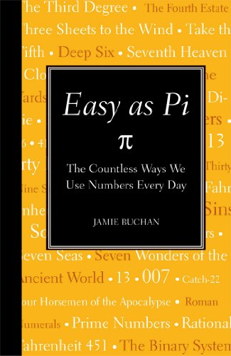 Imagen de archivo de Easy as Pi: The Countless Ways We Use Numbers Every Day a la venta por SecondSale