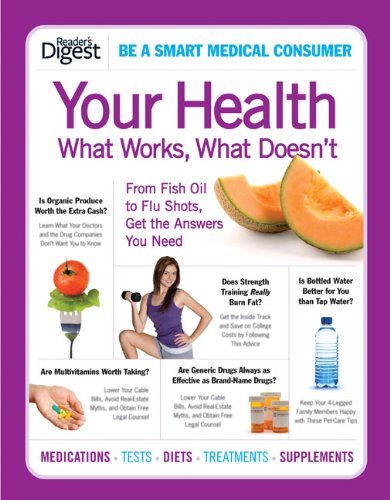 YOUR HEALTH: What Works, What Doesnt