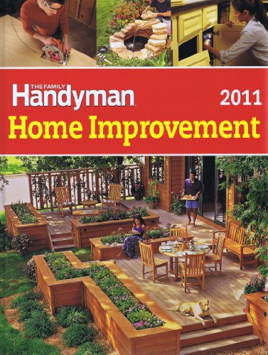 Beispielbild fr The Family Handyman Home Improvement 2011 (2011) zum Verkauf von Better World Books