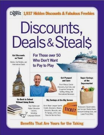 Beispielbild fr Discounts, Deals & Steals: For Those Over 50 Who Don't Want to Pay to Play zum Verkauf von Better World Books