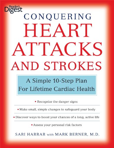 Imagen de archivo de Conquering Heart Attacks and Strokes: A Simple 10-Step Plan for Lifetime Cardiac Health a la venta por ThriftBooks-Atlanta