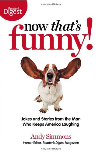 9781606525005: Now That's Funny!: Jokes and Stories from the Man Who Keeps America Laughing