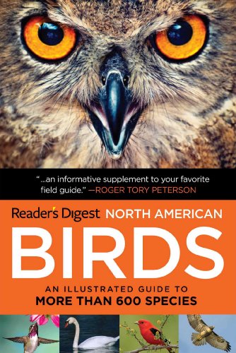 Beispielbild fr Reader's Digest Book of North American Birds: An Illustrated Guide to More Than 600 Species zum Verkauf von Idaho Youth Ranch Books