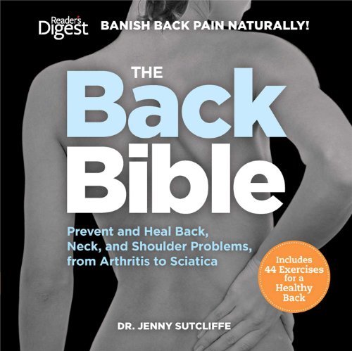 Imagen de archivo de The Back Bible : Banish Back Pain Naturally a la venta por Better World Books