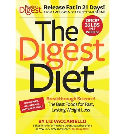 Imagen de archivo de The Digest Diet : The Best Foods for Fast, Lasting Weight Loss a la venta por Better World Books
