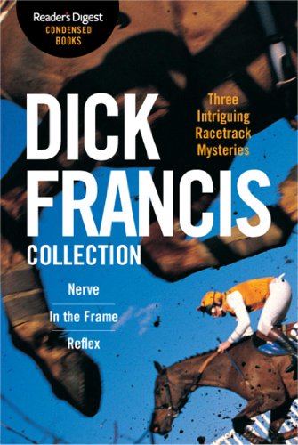 Stock image for The Dick Francis Collection: Reader's Digest Condensed Books Premium Editions for sale by SecondSale