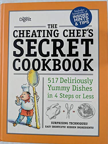 Imagen de archivo de The Cheating Chef's Secret Cookbook a la venta por Better World Books