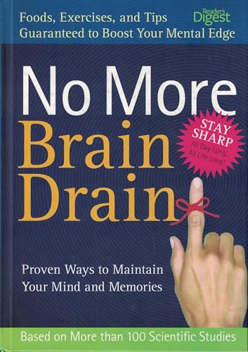 Stock image for No More Brain Drain: Proven Ways to Maintain Your Mind and Memories for sale by Better World Books