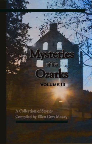 Stock image for Mysteries of the Ozarks Volume III for sale by HPB Inc.