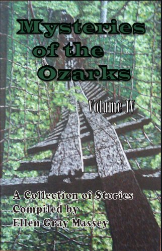 9781606530450: Mysteries of the Ozarks Volume IV