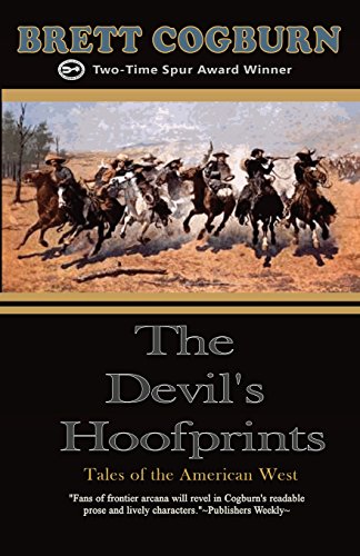 The Devil's Hoofprints (9781606530559) by Brett Cogburn
