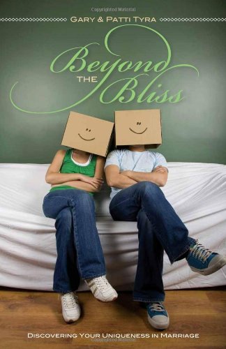 9781606570401: Beyond the Bliss: Discovering Your Uniqueness in Marriage